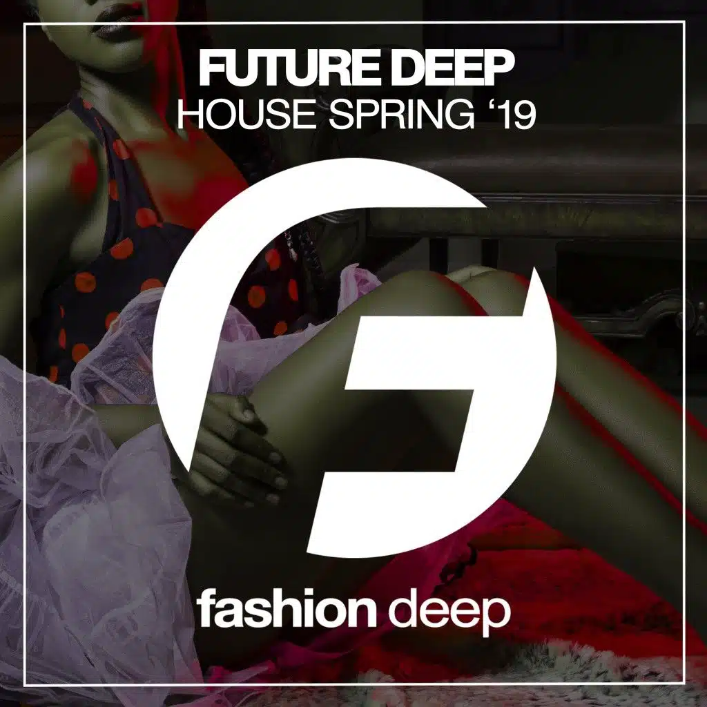 Future Deep House Spring '19
