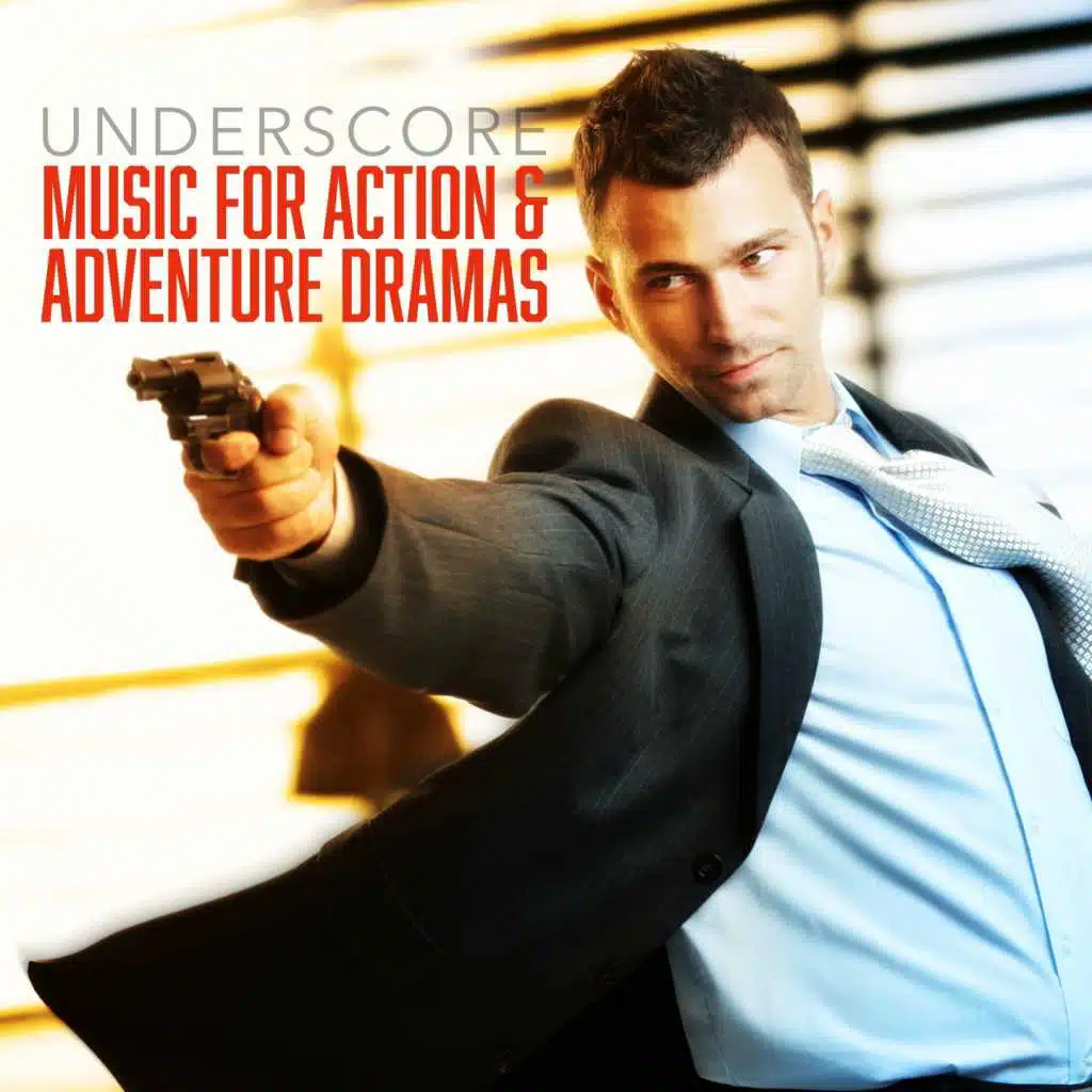 Underscore: Music for Action/Adventure Dramas