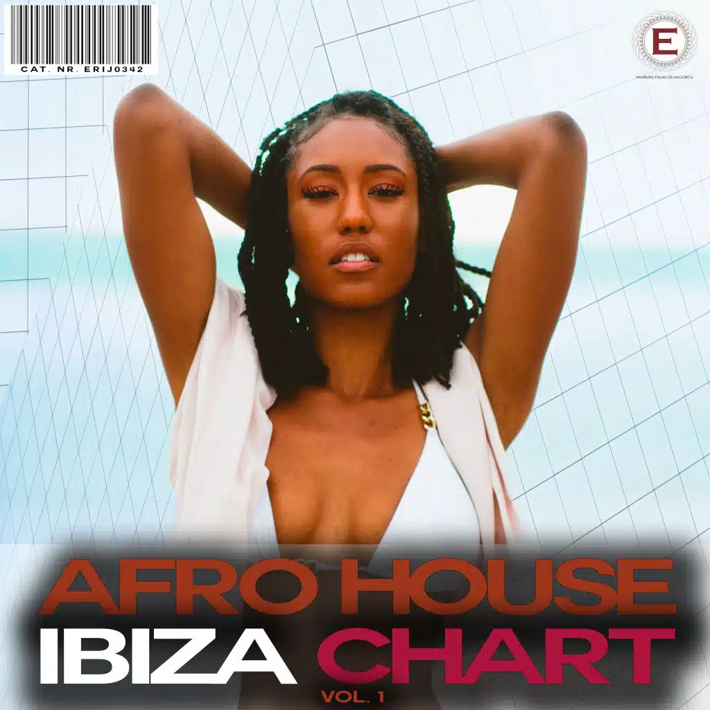 Afro House Ibiza Chart, Vol. 1