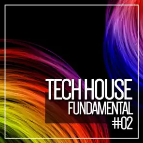 Dark Tech House Fundamental, Vol. 2