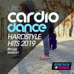 Ultra Cardio Dance Hardstyle Hits 2019 Fitness Session