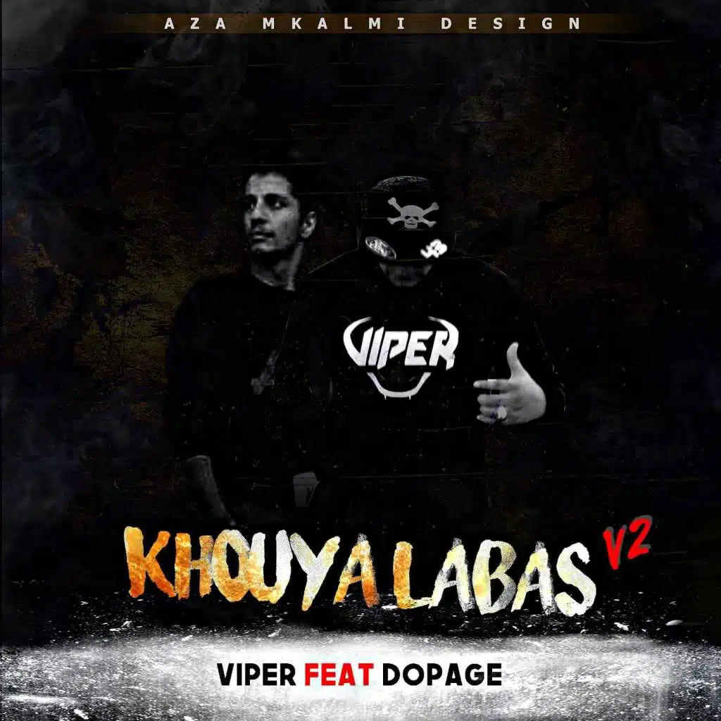 Khouya Labas V2 (Ft Dopage)