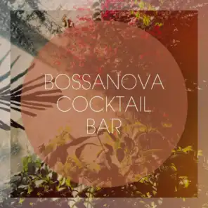 Bossanova Cocktail Bar
