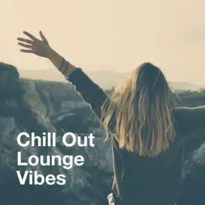 Chill out Lounge Vibes