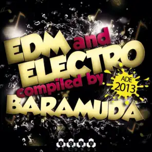 EDM and Electro At ADE 2013 - Compiled By Baramuda