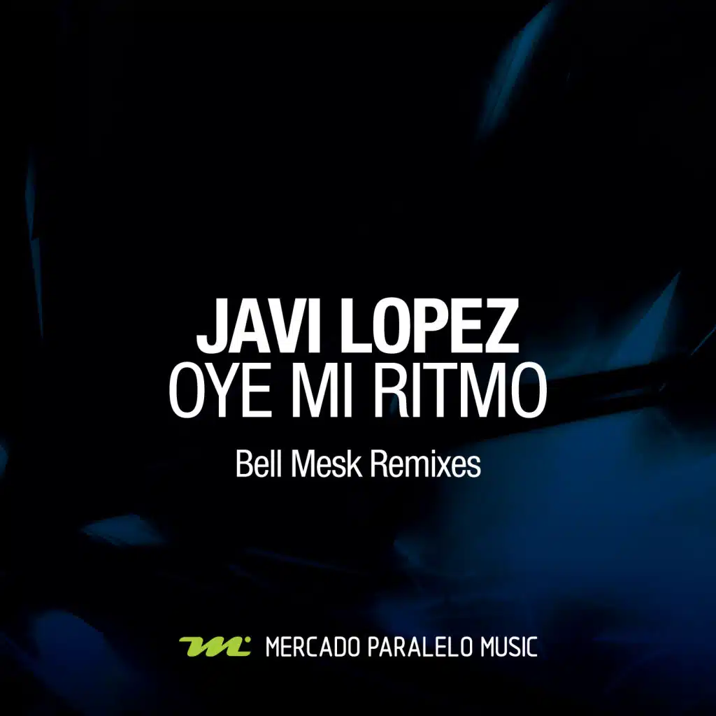 Oye Mi Ritmo (Bell Mesk Vocal) [feat. Adah]