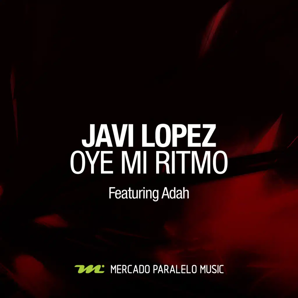 Oye Mi Ritmo (feat. Adah)