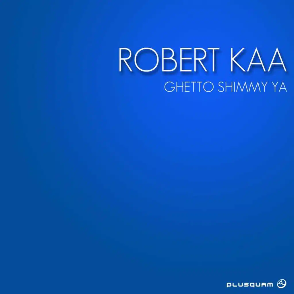 Ghetto Shimmy Ya