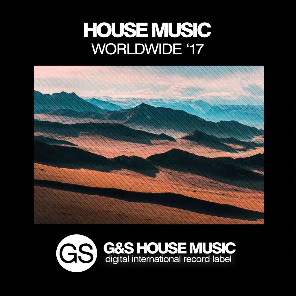 House Music Worldwide '17