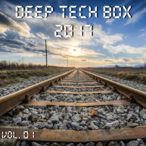 Deep Tech Box 2017, Vol. 01 (Compiled and Mixed by Deep Dreamer)