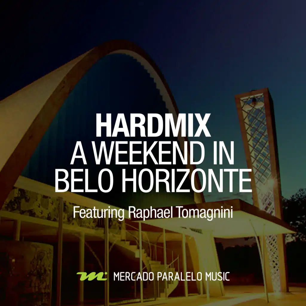 A Weekend in Belo Horizonte (feat. Raphael Tomagnini)