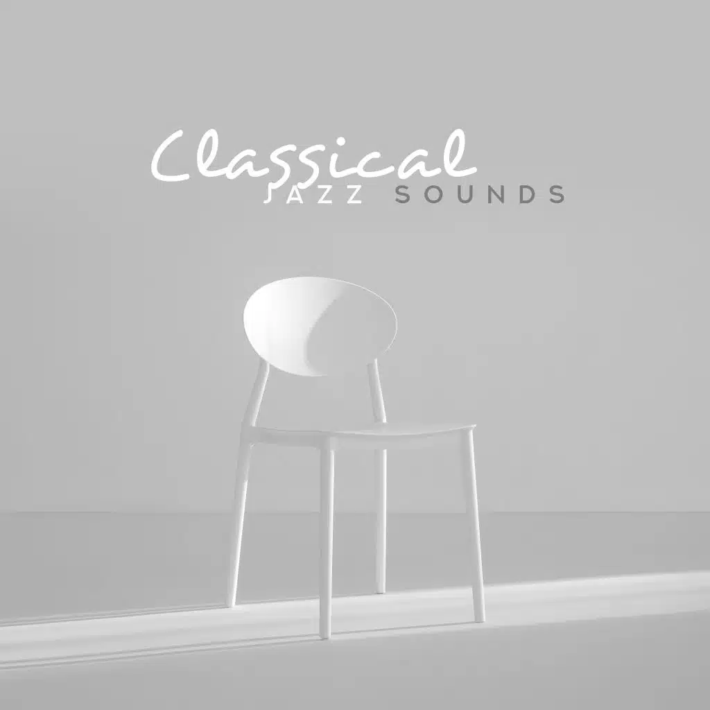Classical Jazz Sounds – Instrumental Jazz Music Ambient