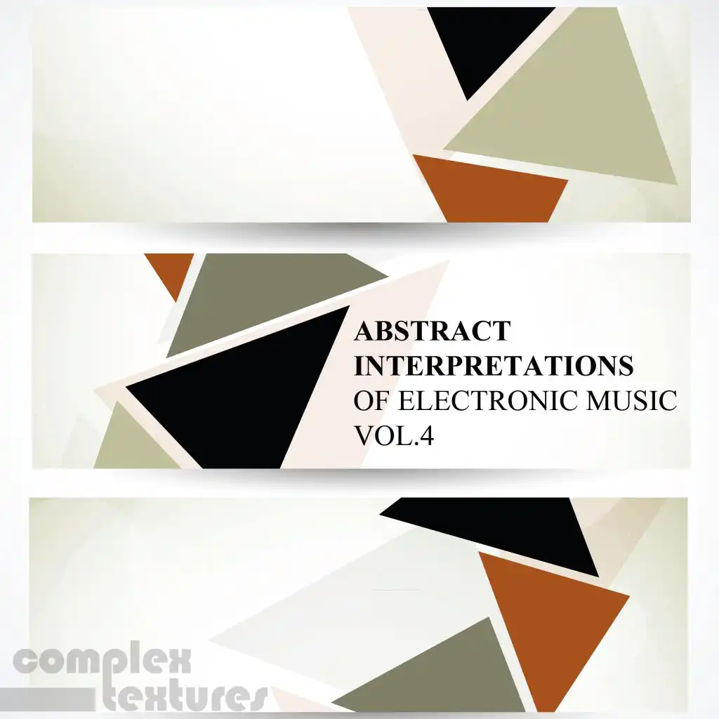 Abstract Interpretations in Electronic Music, Vol. 4