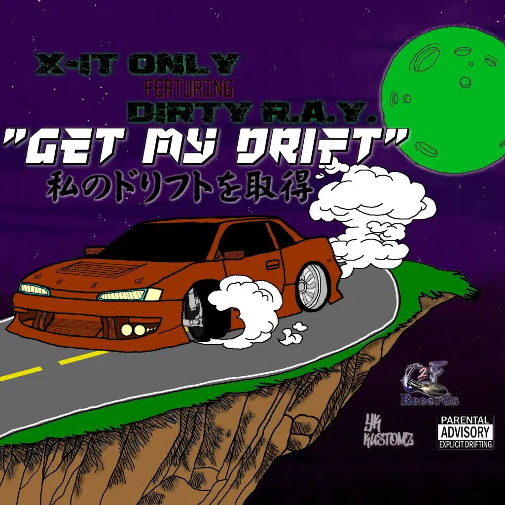 Get My Drift (feat. Dirty R.A.Y.)