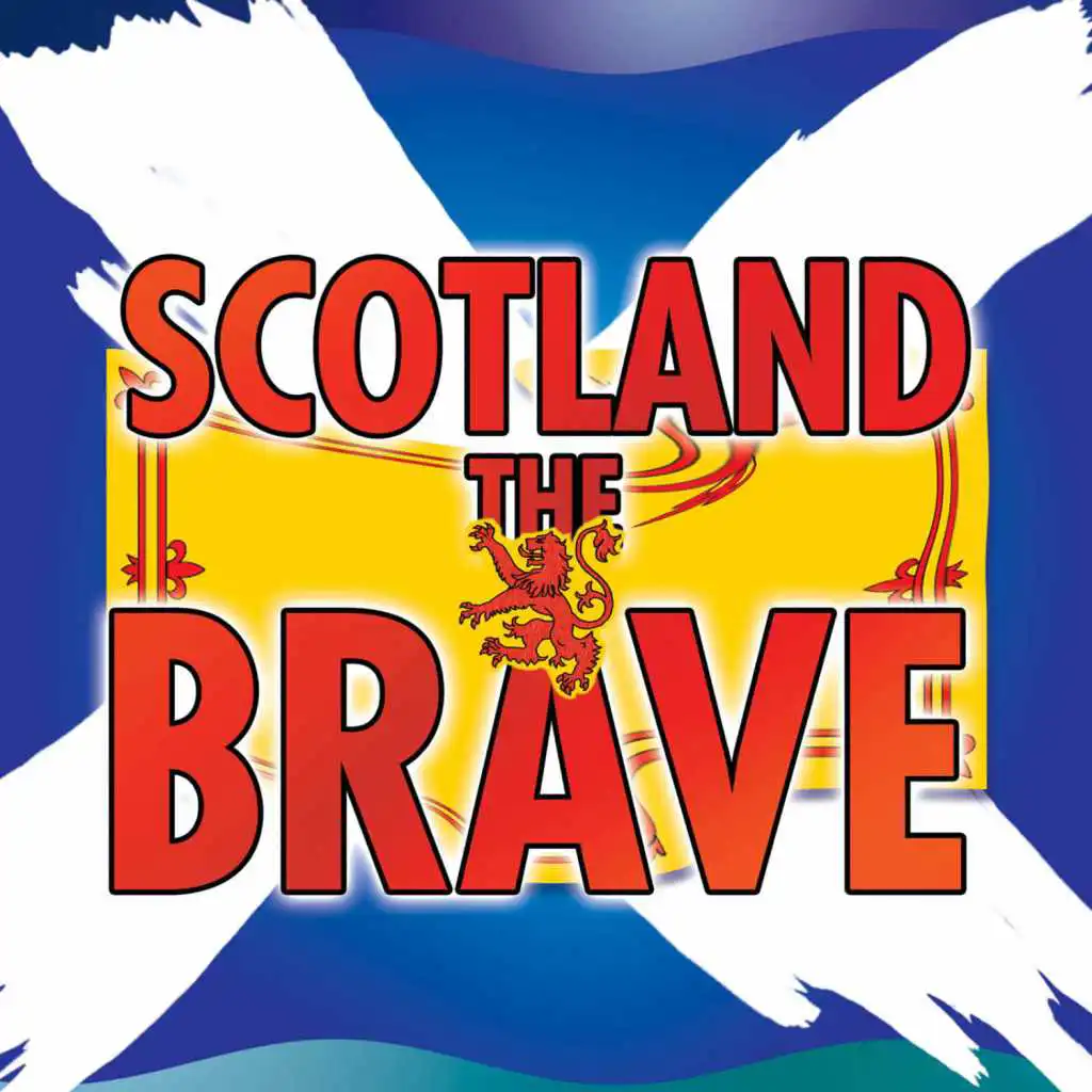 Scotland the Brave (Medley)