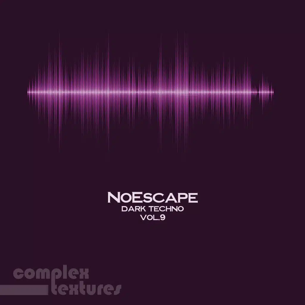 No Escape - Dark Techno, Vol. 9