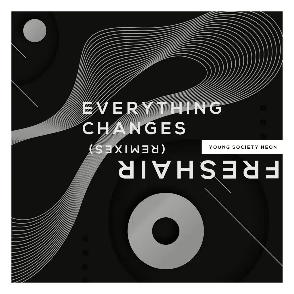 Everything Changes (Max Meltser & Ben Bright Remix)