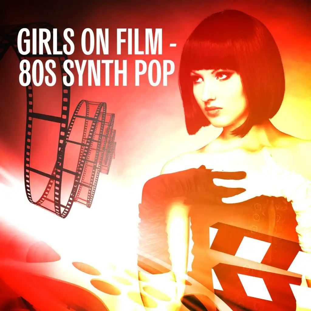 Girls On Film: 80s Synth Pop