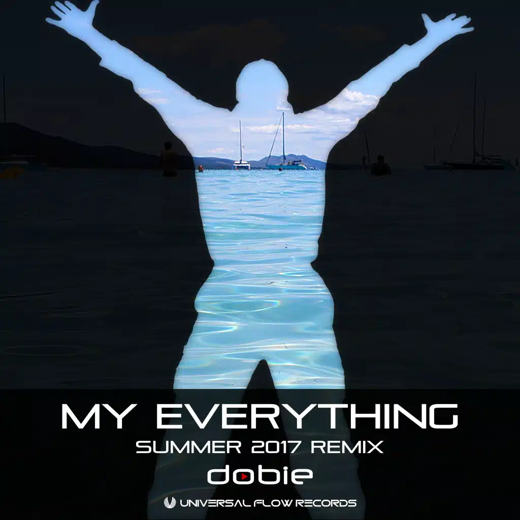 My Everything (Summer Remix) [feat. Dobie]