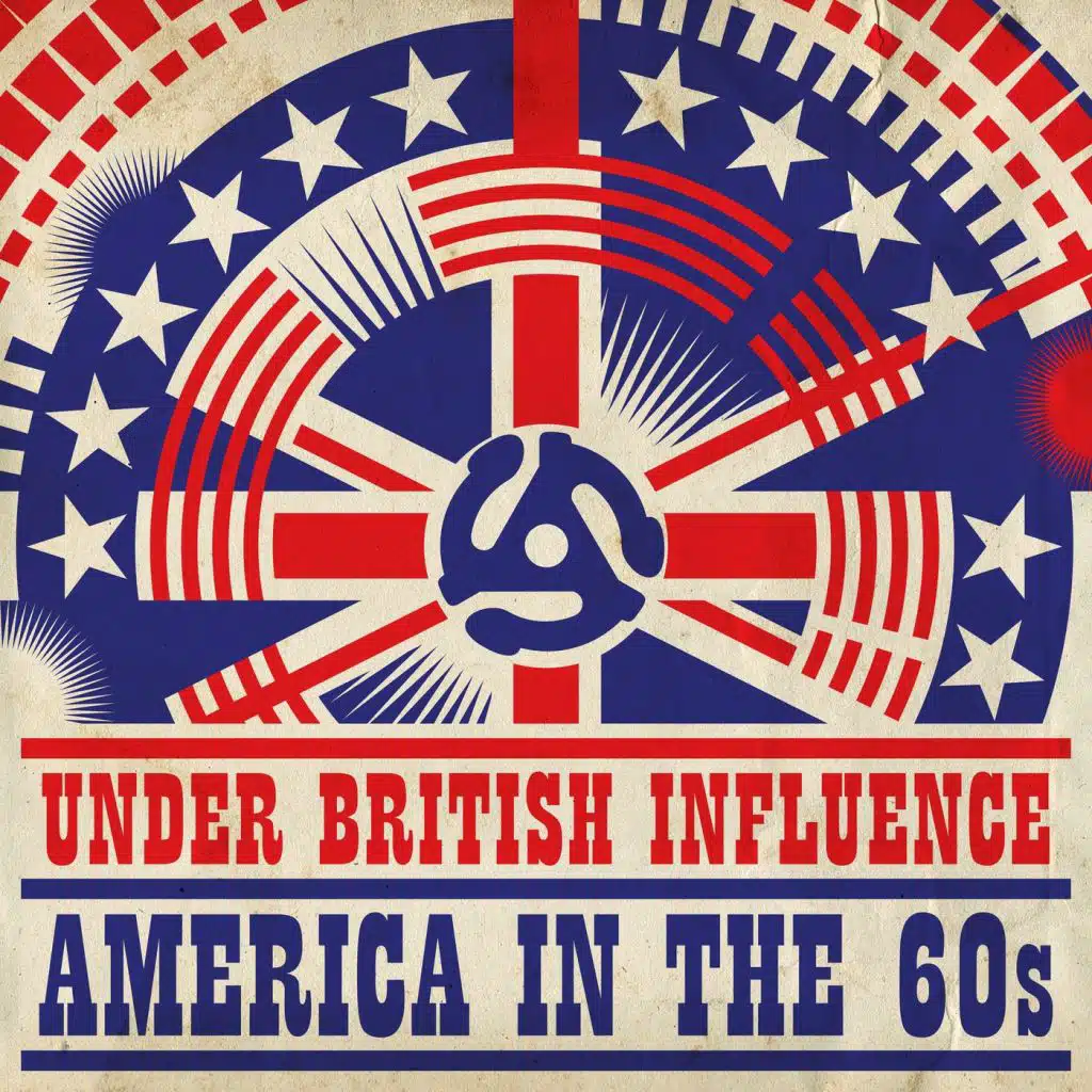 Under British Influence: America In the 60s