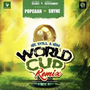World Cup (We Still a Win) (Remix) [feat. Shyne]