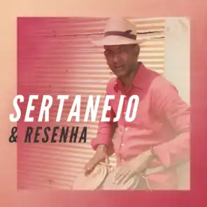 Sertanejo & Resenha
