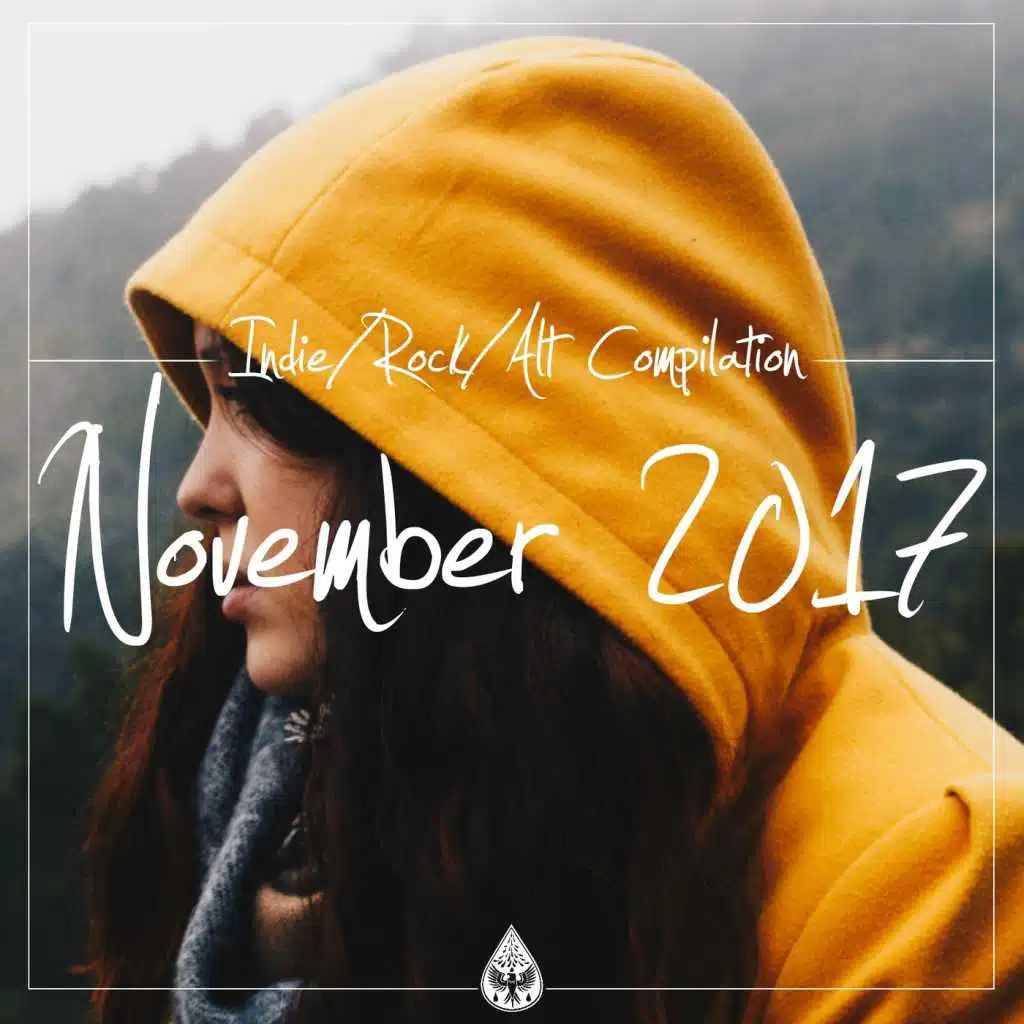 Indie / Rock / Alt Compilation - November 2017