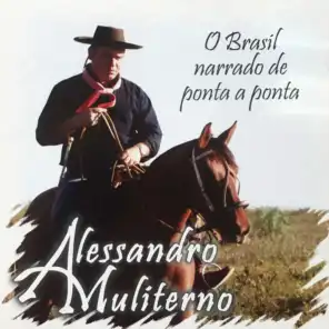 Alessandro Muliterno - O Brasil Narrado de Ponta a Ponta