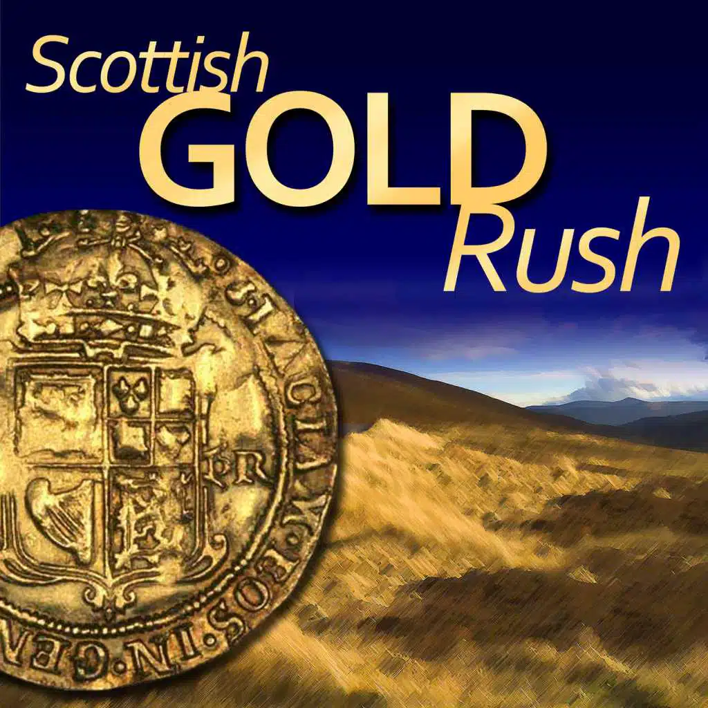 Scottish Gold Rush