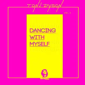 Dancing With Myself, Vol. 1