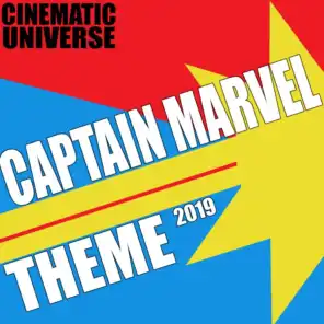 Captain Marvel Theme 2019 (Cinematic Universe)