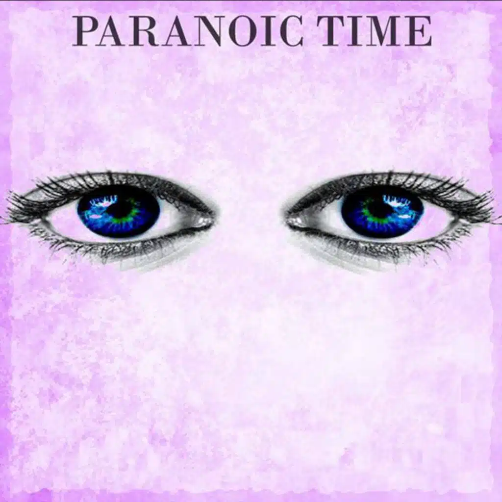 Paranoic Time
