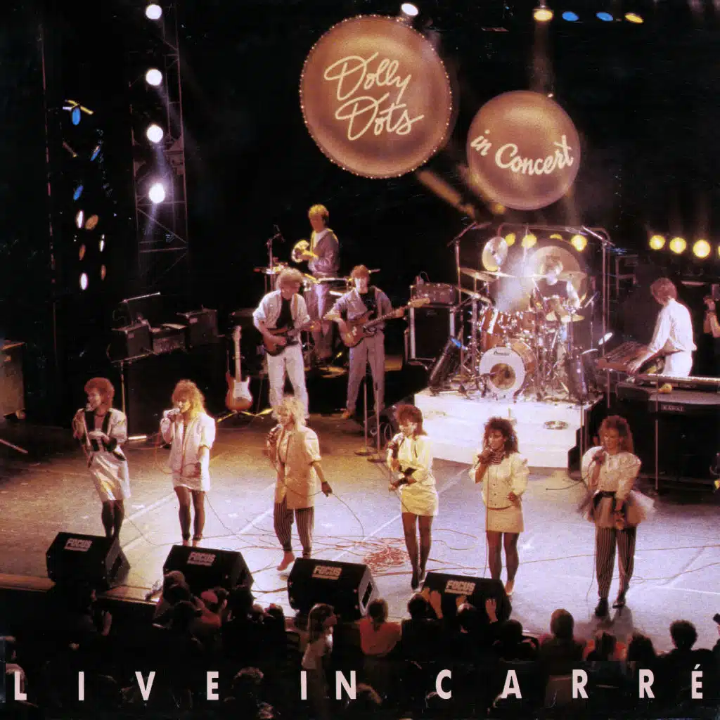 Dolly Dots In Concert (Live In Carre)