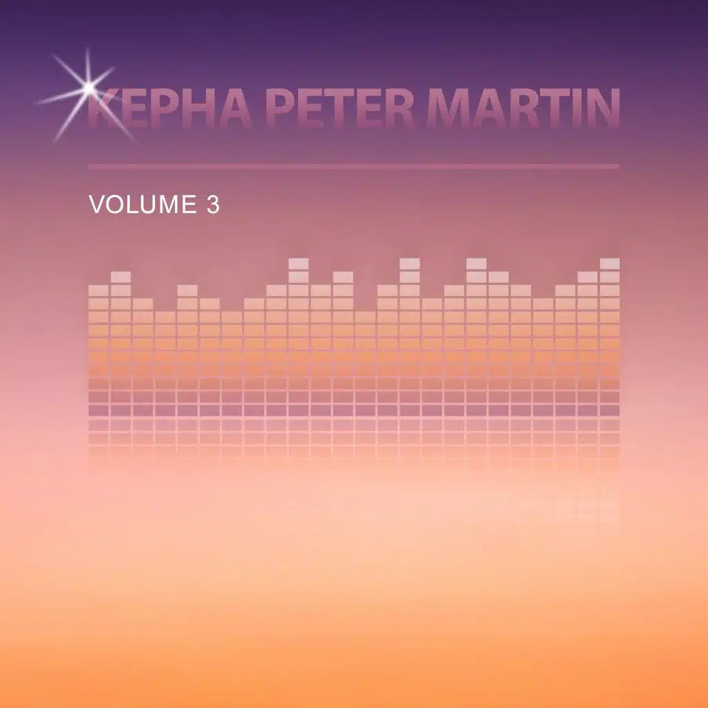 Kepha Peter Martin, Vol. 3