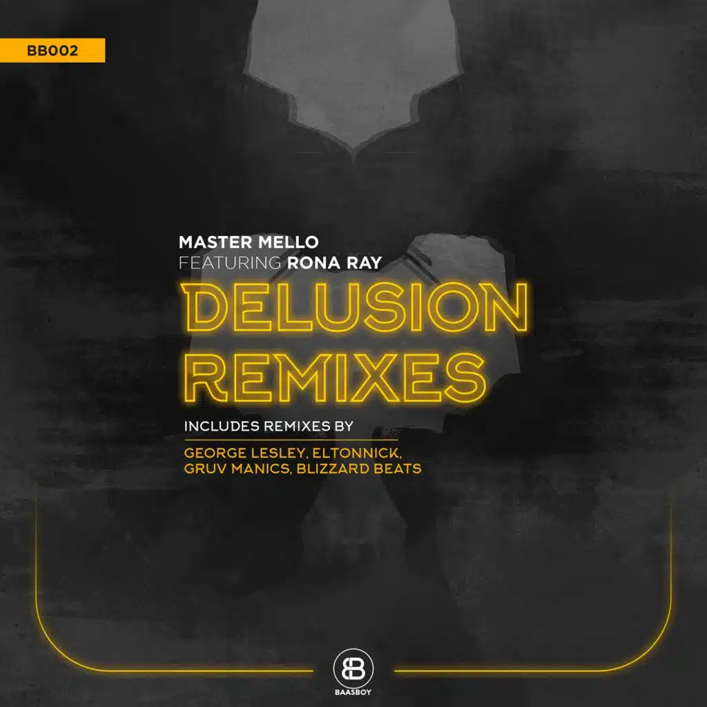 Delusion (Remixes) [feat. Rona Ray]