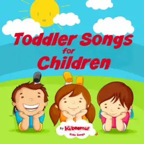 Toddler Songs for Children