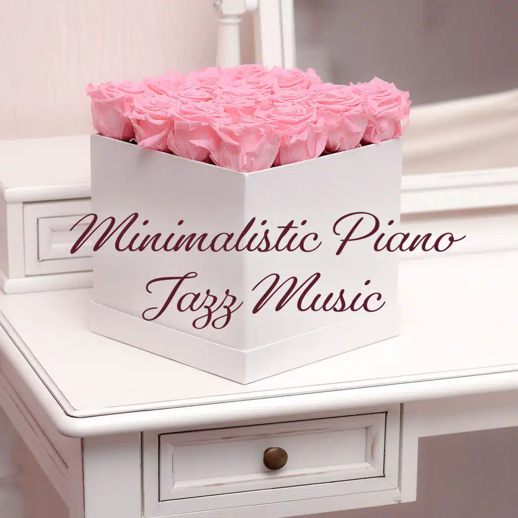 Minimalistic Piano Jazz Music
