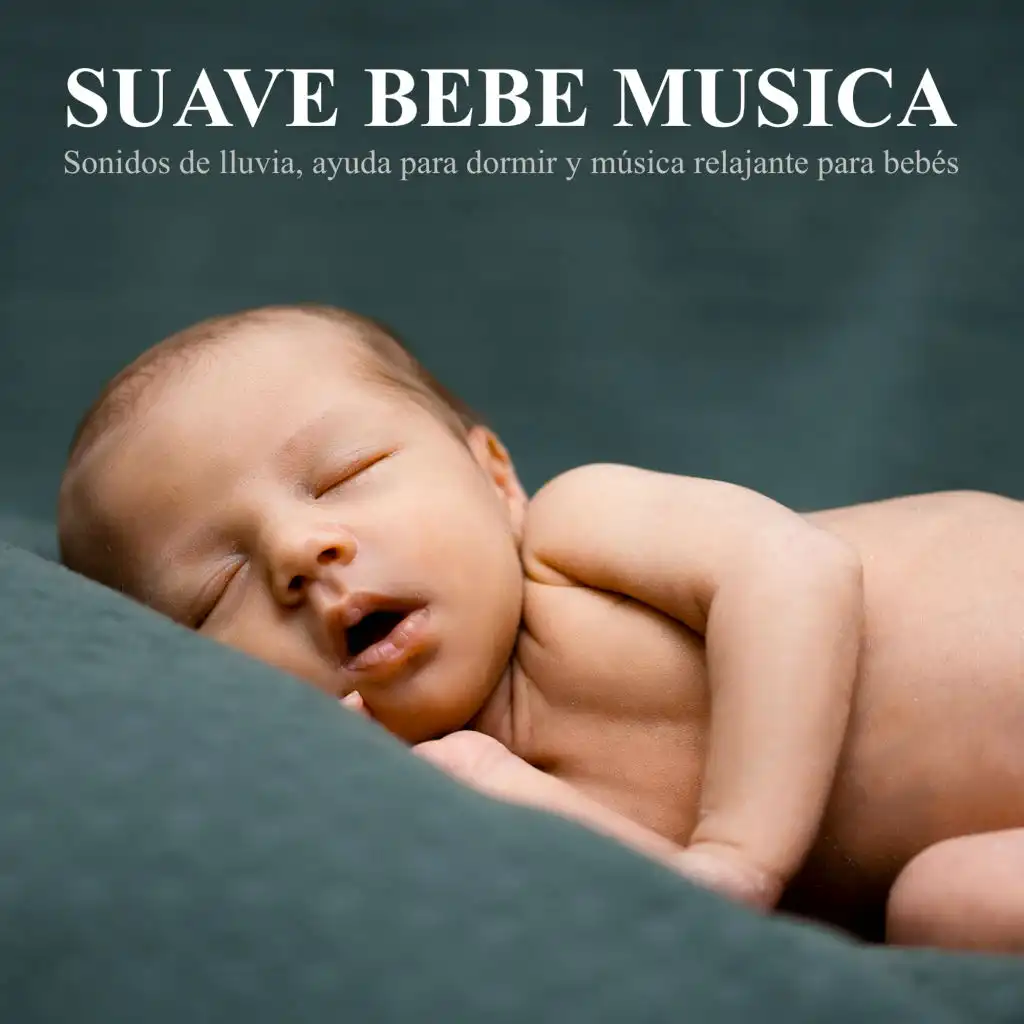 Suave bebe musica: Sonidos de lluvia, ayuda para dormir y música relajante para bebés