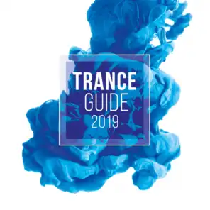 Trance Guide 2019