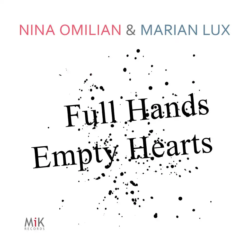 Full Hands Empty Hearts