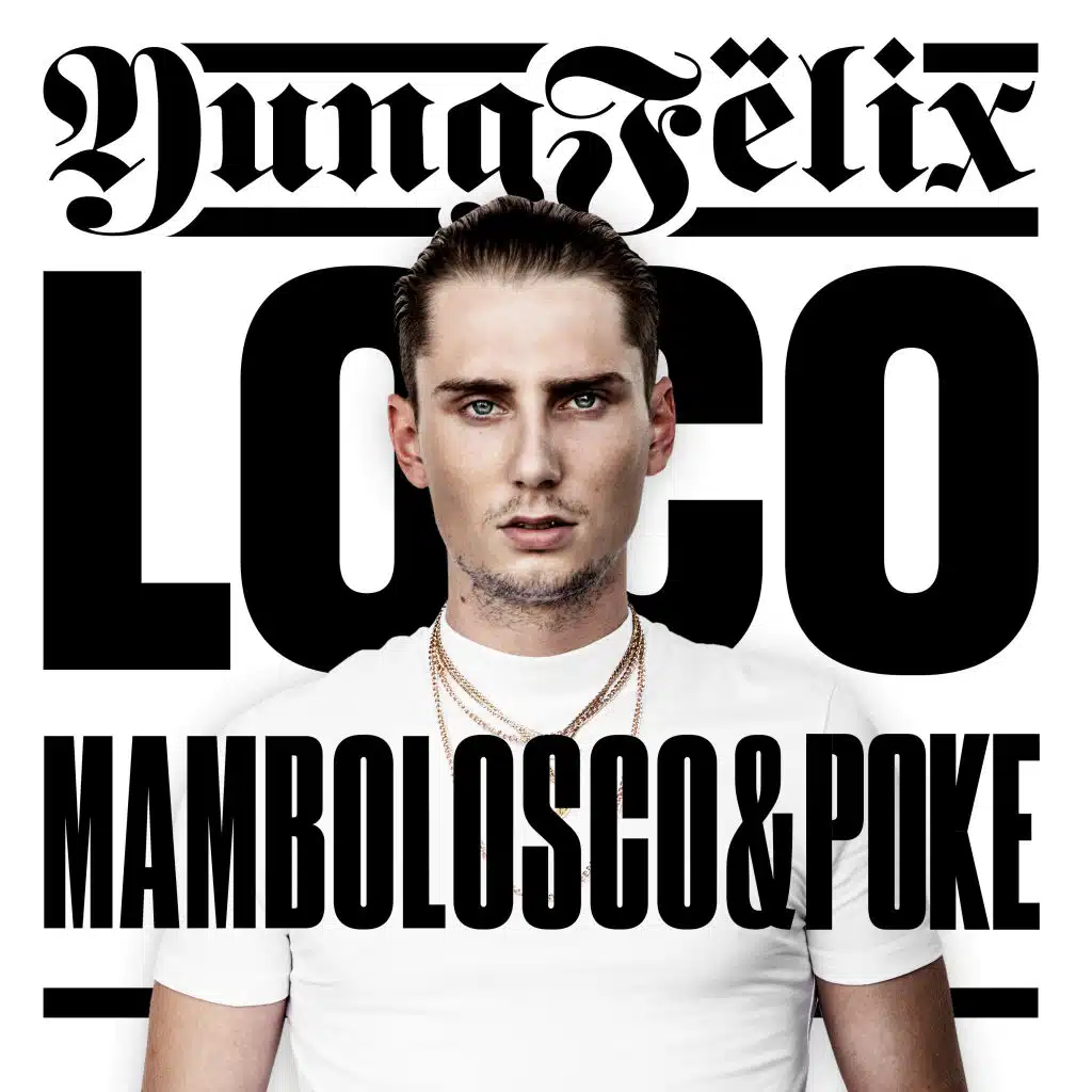 Loco (feat. MamboLosco)