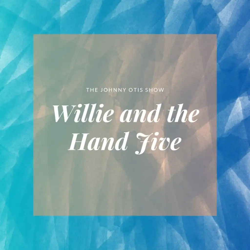 Willie and the Hand Jive