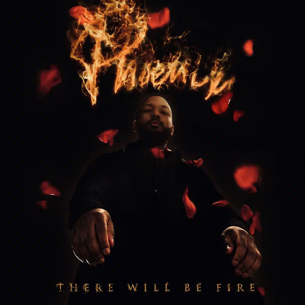 Phoenix : There Will Be Fire