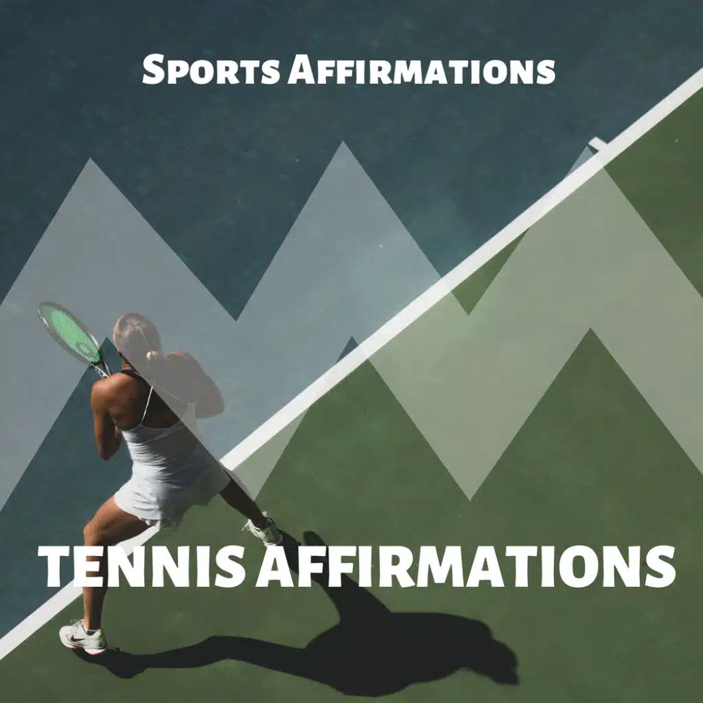 Tennis Affirmations