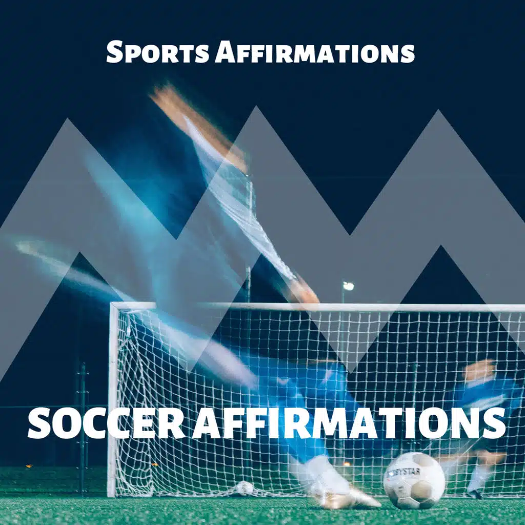 Soccer Affirmations