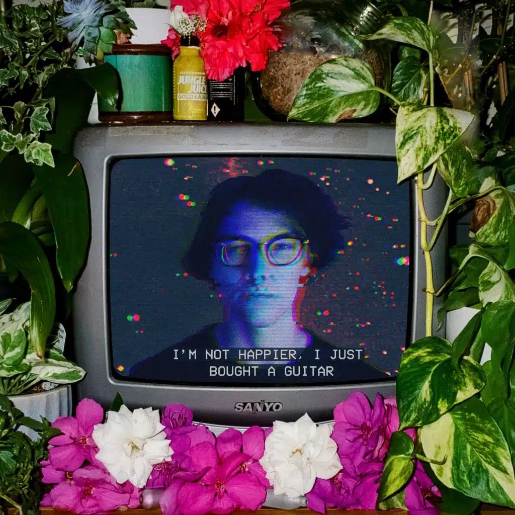 I'm Not Happier, I Just Bought a Guitar