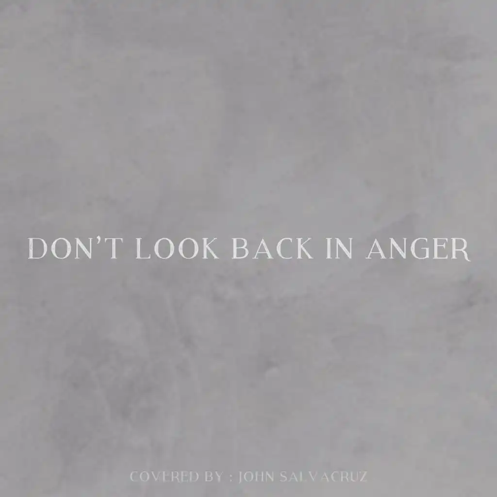 Don't Look Back in Anger