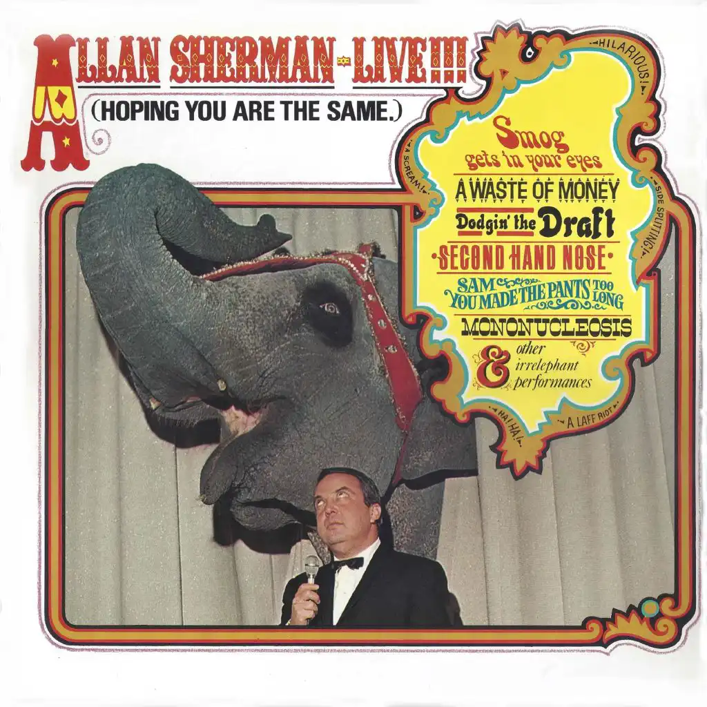 Intro to Allan Sherman Live, Hoping You Are the Same (Live)