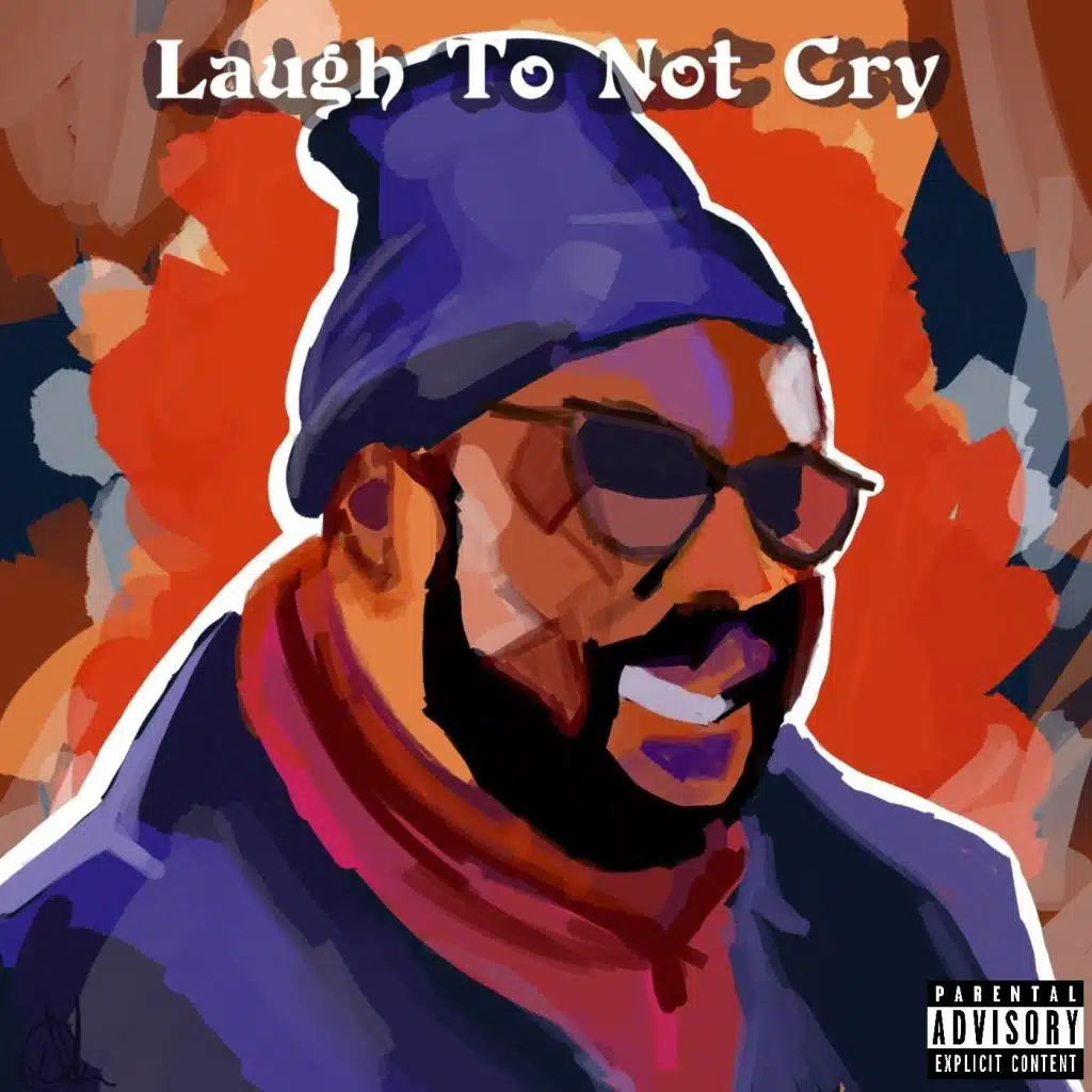 Laugh to Not Cry