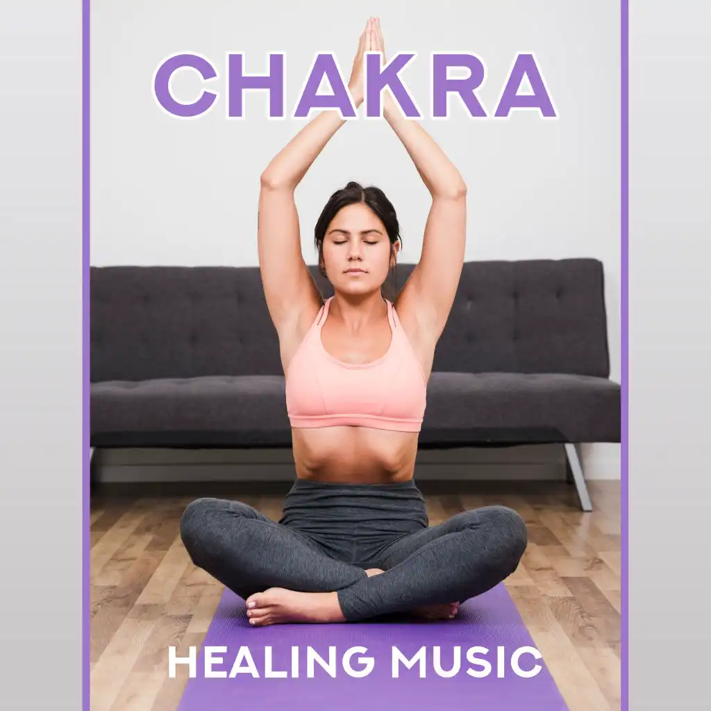 Chakra Healing Music - Spiritual Melodies to Rest, Inner Harmony, Deep Meditation, Yoga Music for Relaxation, Relaxing Meditation Mix, Chakra Balancing, Yoga Meditation